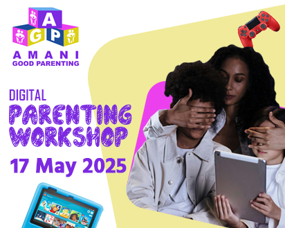 Amani Good Parenting - Digital Parenting Workshop