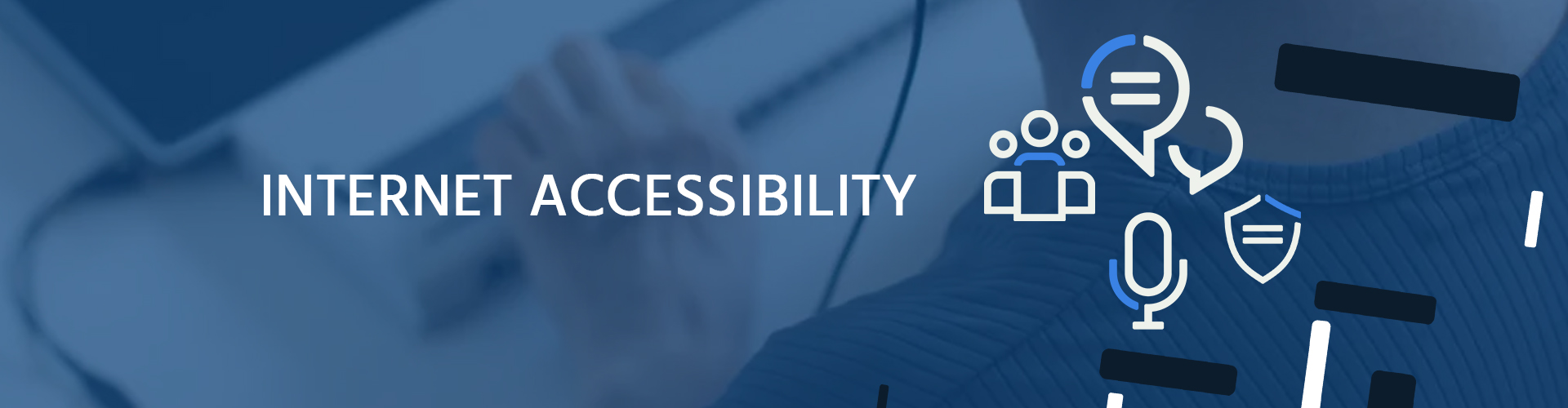 Internet Accessibility Banner